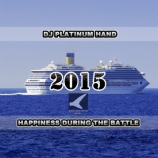 Happiness During The Battle 2015