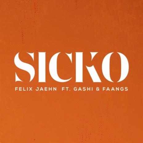 SICKO ft. GASHI & FAANGS