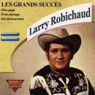 Larry Robichaud