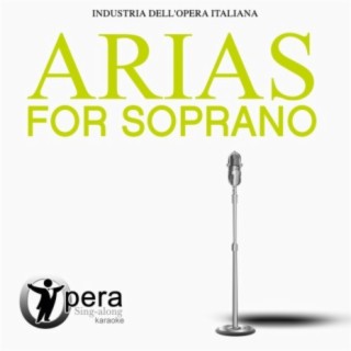 Opera Sing-Along Karaoke: Arias for Soprano