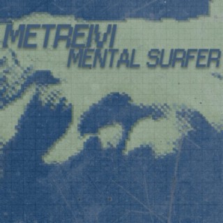 Mental Surfer