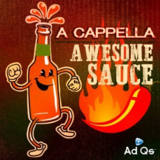 Acapella Awesome Sauce