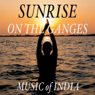 Sunset on the Ganges: Music of India