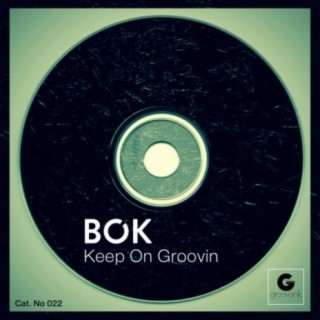 Keep On Groovin