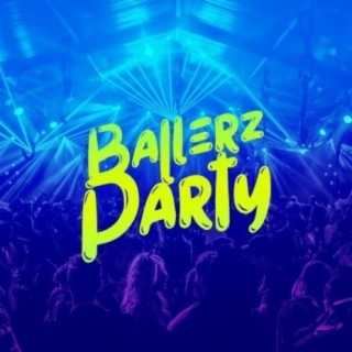 Ballerz Party