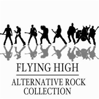 Flying High: Alternative Rock Collection, Vol. 1