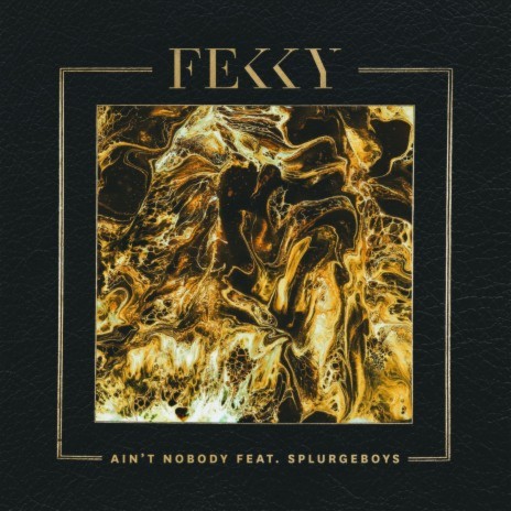 Ain't Nobody ft. Splurgeboys | Boomplay Music