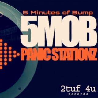 5 Mob (5 Minutes of Bump)