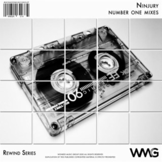 Rewind Series: Ninjury - Number One Mixes