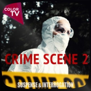 Crime Scene, Vol. 2: Suspense & Interrogation