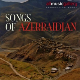 Songs of Azerbaijan: Traditional Folk