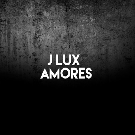 Amores | Boomplay Music