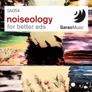 Noiseology for Better Ads