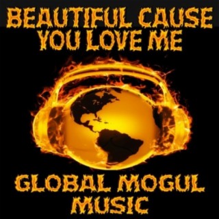 Beautiful Cause You Love Me - Tribute to Girls Aloud