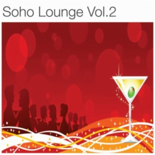 Soho Lounge, Vol. 2