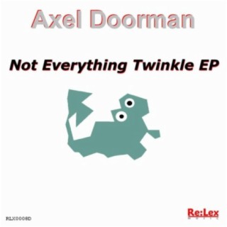 Not Everything Twinkle EP