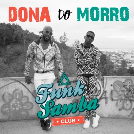 Dona Do Morro | Boomplay Music