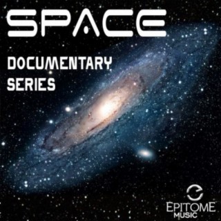 Space: Documentary Series