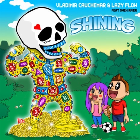 Shining ft. Lazy Flow & Owen River | Boomplay Music