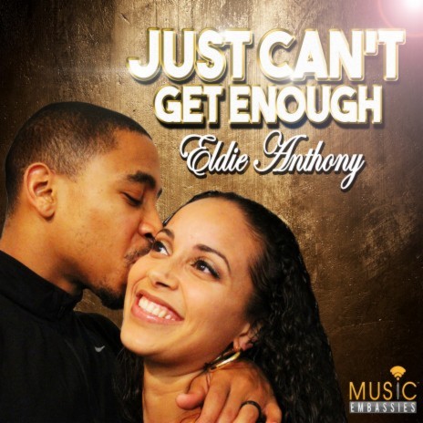 Just Can't Get Enough | Boomplay Music
