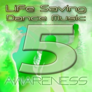Life Saving Dance Music Vol. 5