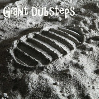 giant dubsteps remixed