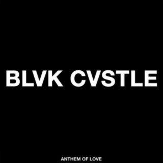 BLVK CVSTLE