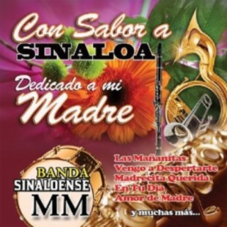 Con Sabor a Sinaloa Dedicado a Mi Madre