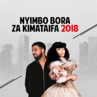 Nyimbo Bora Za Kimataifa!!