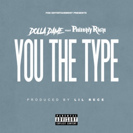 You The Type ft. Philthy Rich | Boomplay Music