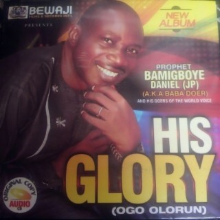 His Glory (Ogo Olorun)