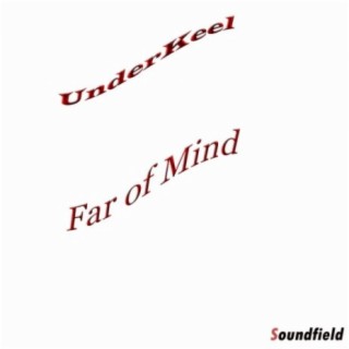 Far of Mind