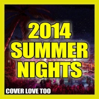 2014 Summer Nights