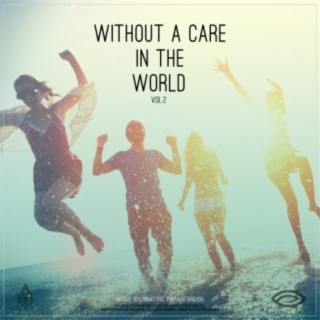 Without a Care in the World, Vol. 2