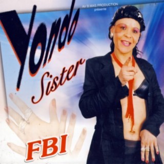 Download Yondo Sister Album Songs: F.B.I. | Boomplay Music