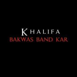 Bakwas Band Kar