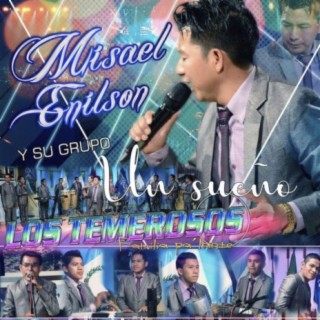 MISAEL ENILSON ft GRUPO LOS TEMEROSOS DE JESUS