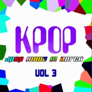 KPOP - JPOP Made In Korea Vol. 3