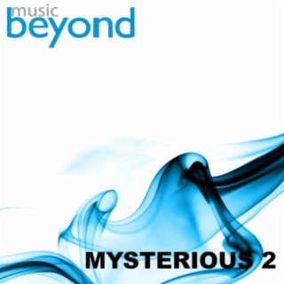 Mysterious, Vol. 2
