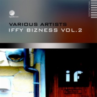 Iffy Bizness, Vol. 2