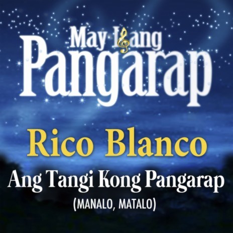 Ang Tangi Kong Pangarap (Manalo, Matalo) | Boomplay Music