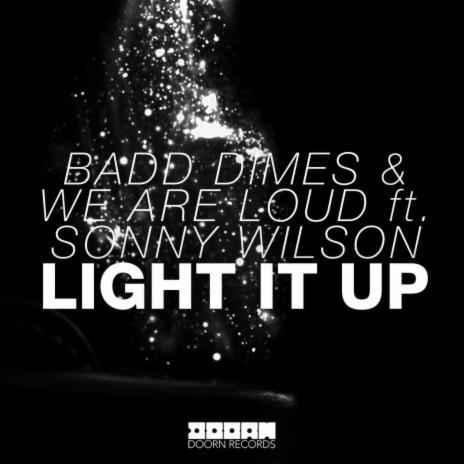 Light It Up (feat. Sonny Wilson) | Boomplay Music