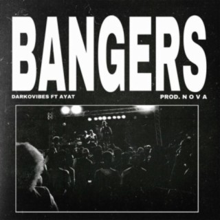 Bangers(Prod.By N O V A) lyrics | Boomplay Music
