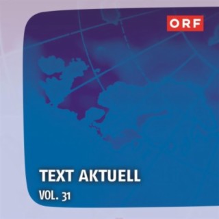 ORF Text aktuell Vol.31