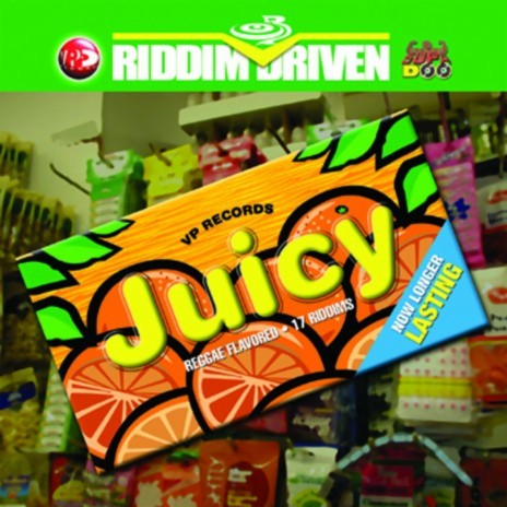 JUICY RIDDIM