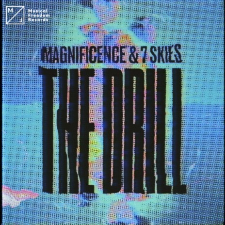 The Drill ft. 7 Skies | Boomplay Music