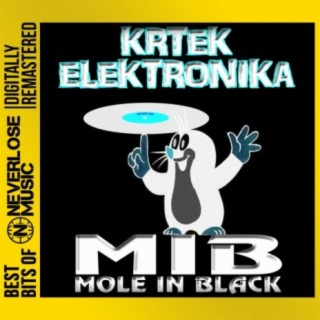 Mole In Black (Digitally Remastered)