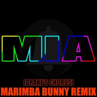Mia (Chorus) Marimba Bunny Remix