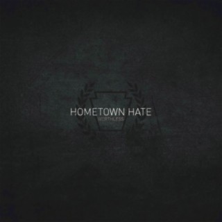 Hometown Hate