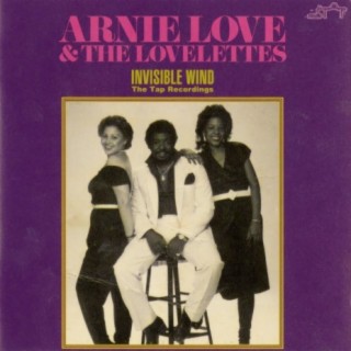 Arnie Love & The Lovelettes